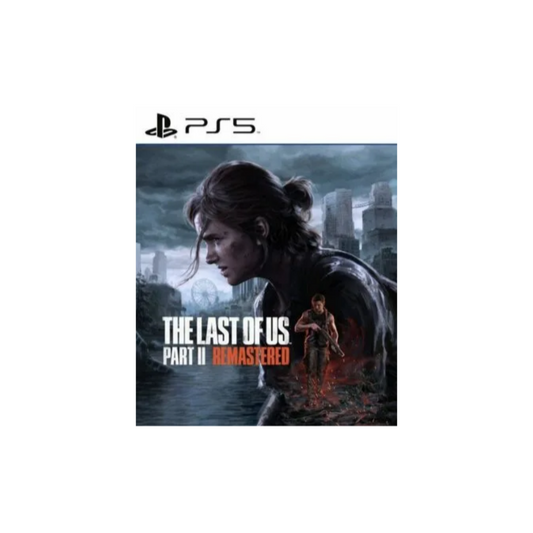 THE LAST OF US PART II REMASTERED - PS5 DIGITAL